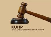KUHP dan KUHAP Baru Menjamin Proses Hukum yang Lebih Transparan