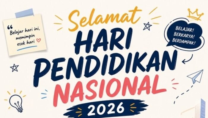 Hardiknas 2026 dan Transformasi Nyata Pendidikan Indonesia