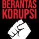 Pemberantasan Korupsi Jadi Pilar Penting Pemerintahan Prabowo